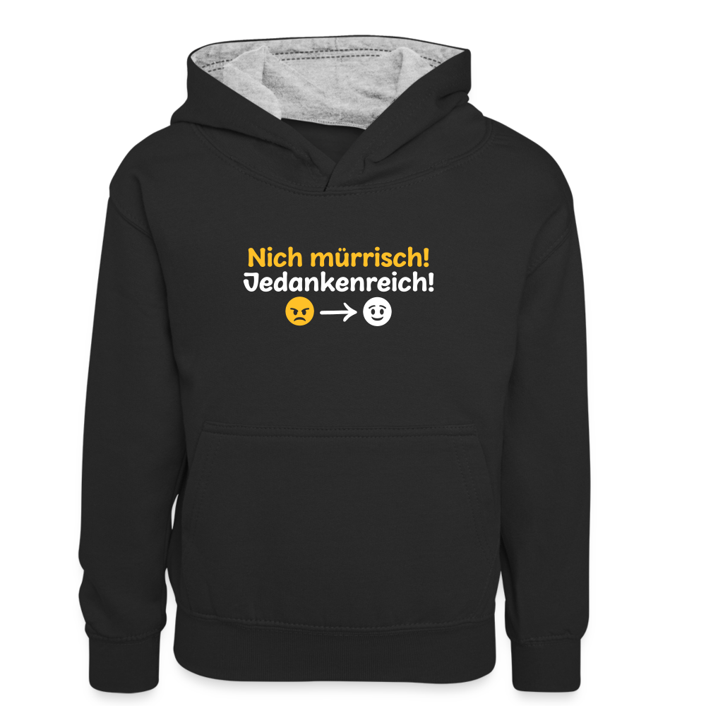 Nich mürrisch! Jedankenreich! - Teenager Kontrast-Hoodie - Schwarz/Grau meliert