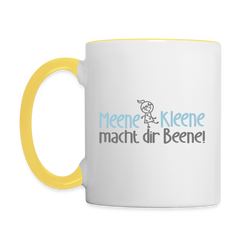 Meene Kleene macht dir Beene! - Tasse zweifarbig