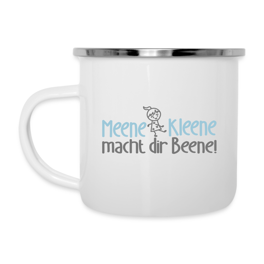 Meene Kleene macht dir Beene! - Emaille Tasse