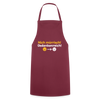 Nich mürrisch! Jedankenreich! - Kochschürze - Bordeaux