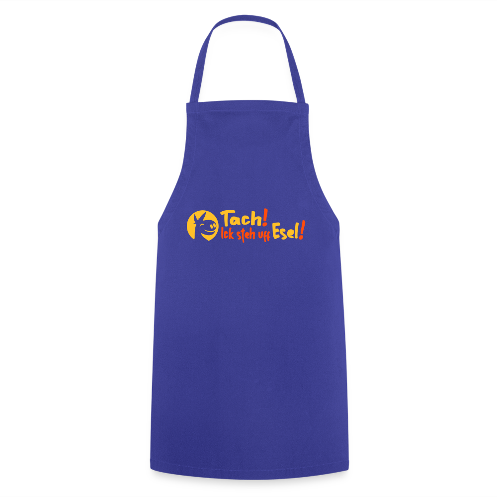 Tach! Ick steh uff Esel! - Kochschürze - Royalblau