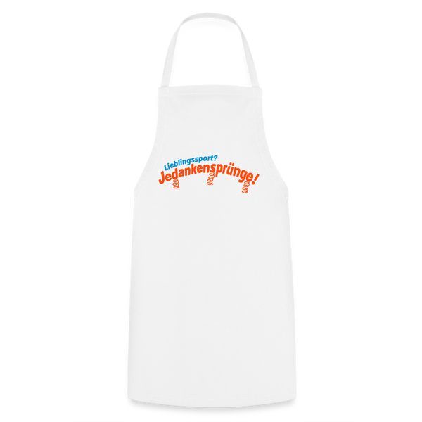 Lieblingssport? Jedankensprünge! - Kochschürze - weiß