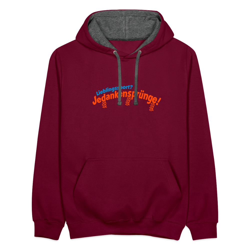 Lieblingssport? Jedankensprünge! - Kontrast Hoodie - Weinrot/Anthrazit
