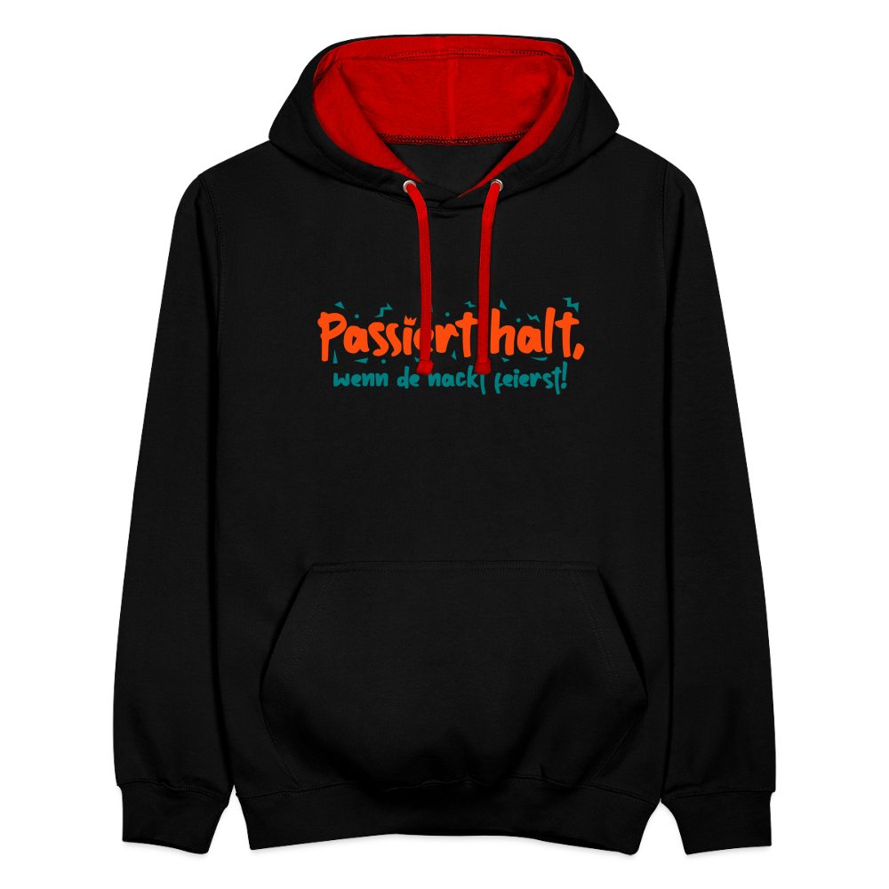 Passiert halt, wenn de nackt feierst! - Kontrast Hoodie - Schwarz/Rot