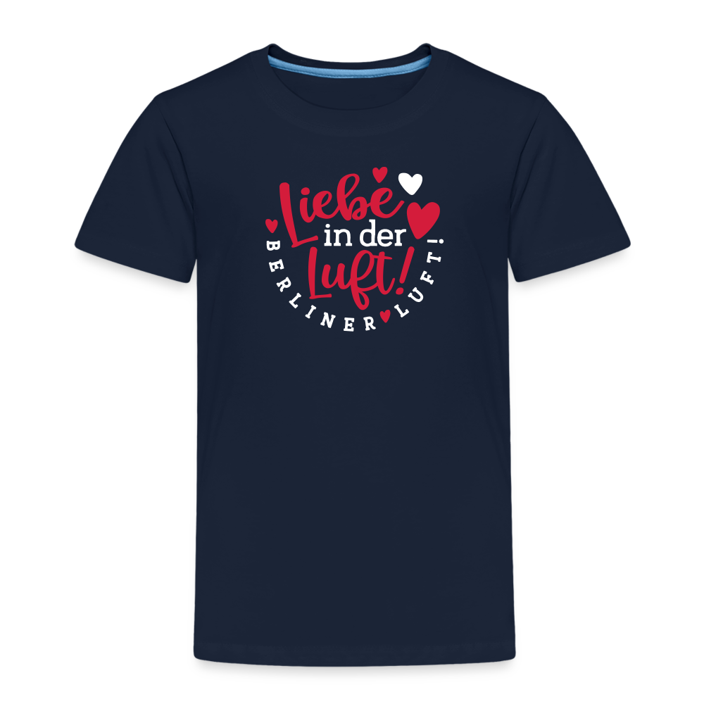 Liebe in der Luft! Berliner Luft! - Kinder Premium T-Shirt - Navy