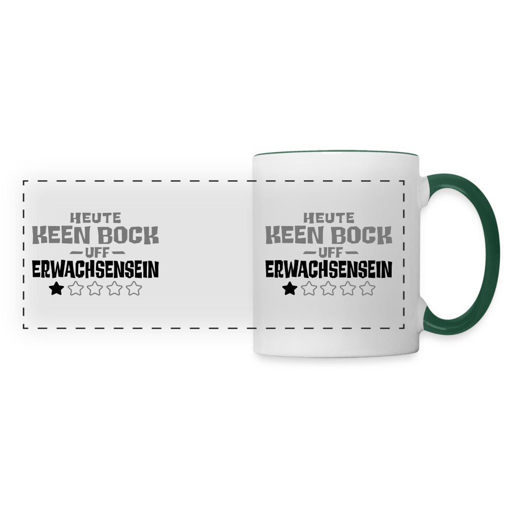 Keen Bock uff Erwachsensein - Tasse zweifarbig - Weiß/Dunkelgrün