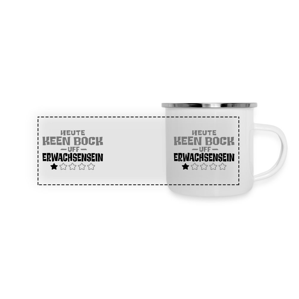 Keen Bock uff Erwachsensein - Emaille Tasse - weiß