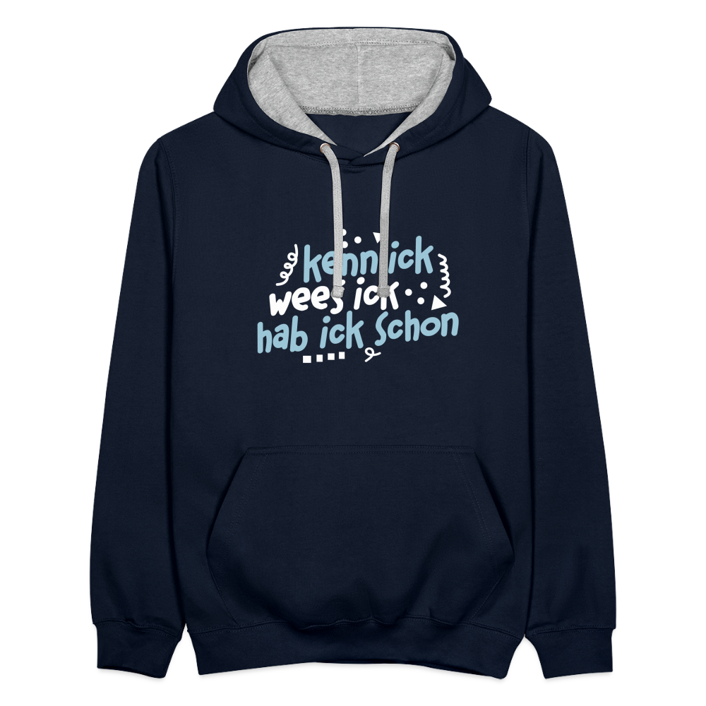 kenn ick wees ick hab ick schon - Kontrast Hoodie - Navy/Grau meliert