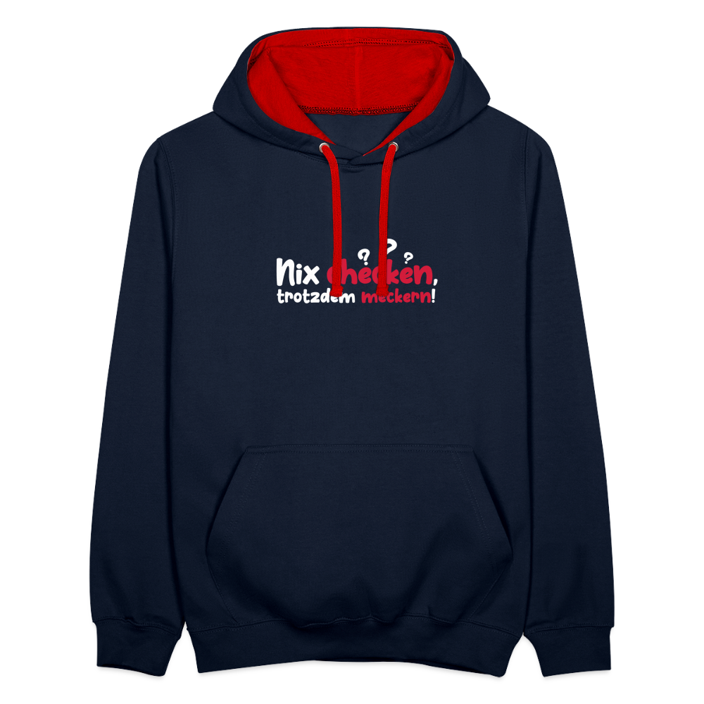 Nix checken, trotzdem meckern! - Kontrast Hoodie - Navy/Rot