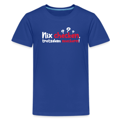 Nix checken, trotzdem meckern! - Teenager Premium T-Shirt