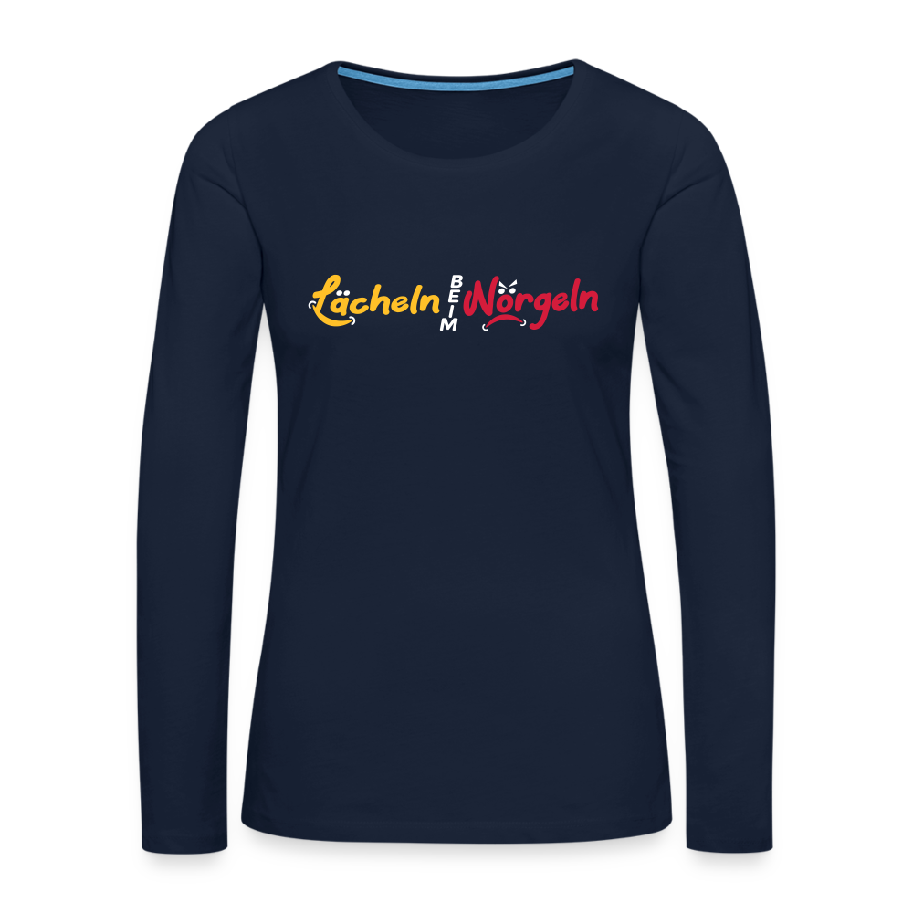 Lächeln beim Nörgeln - Frauen Premium Langarmshirt - Navy