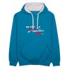 Mir kann keena... Mich könn'n alle... - Kontrast Hoodie - Pfauenblau/Grau meliert