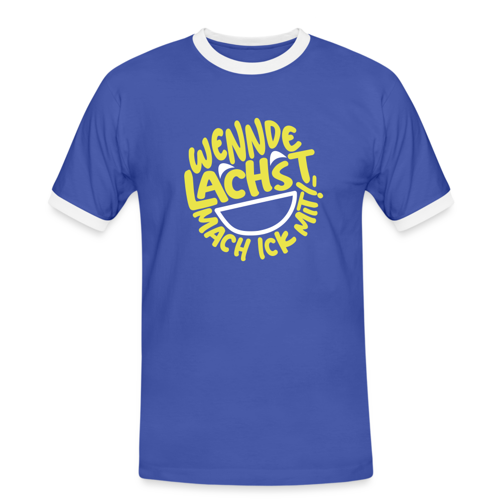 Wennde lachst, mach ick mit! - Männer Ringer T-Shirt - Blau/Weiß