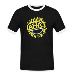 Wennde lachst, mach ick mit! - Männer Ringer T-Shirt