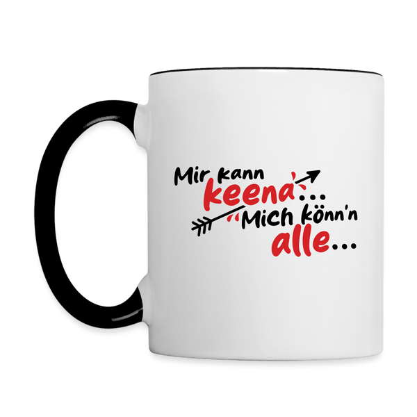 Mir kann keena... Mich könn'n alle... - Tasse zweifarbig