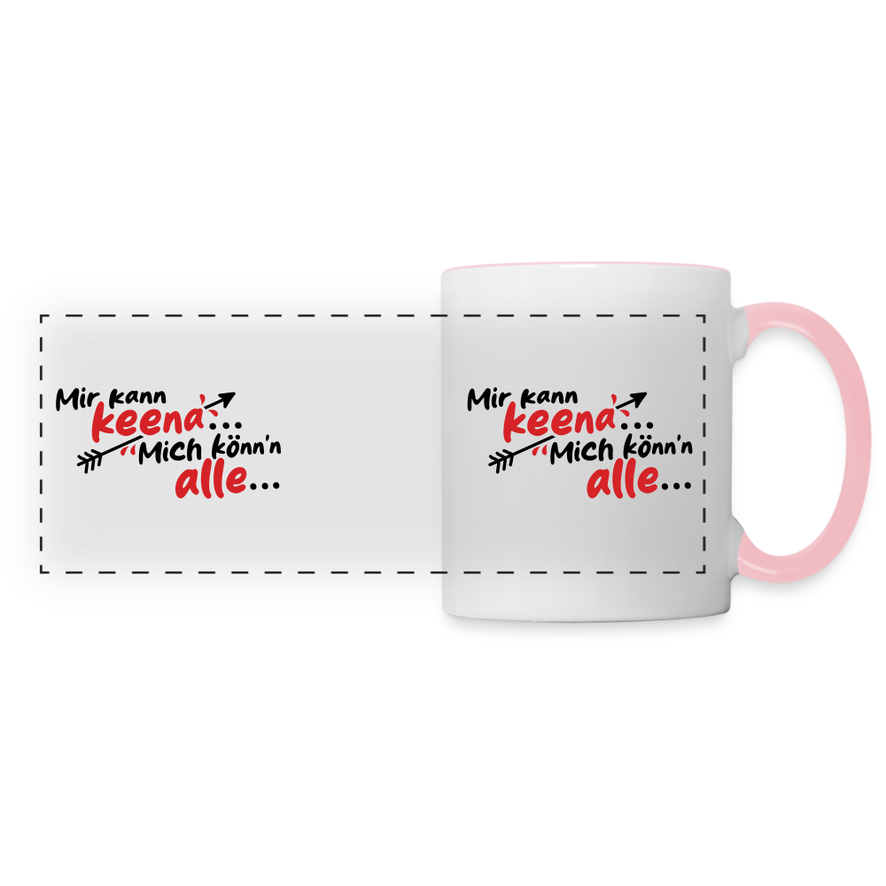 Mir kann keena... Mich könn'n alle... - Tasse zweifarbig - Weiß/Pink