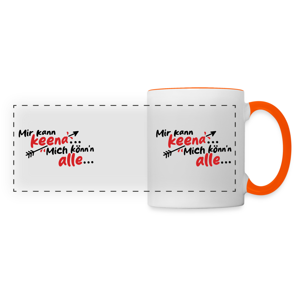 Mir kann keena... Mich könn'n alle... - Tasse zweifarbig - Weiß/Orange