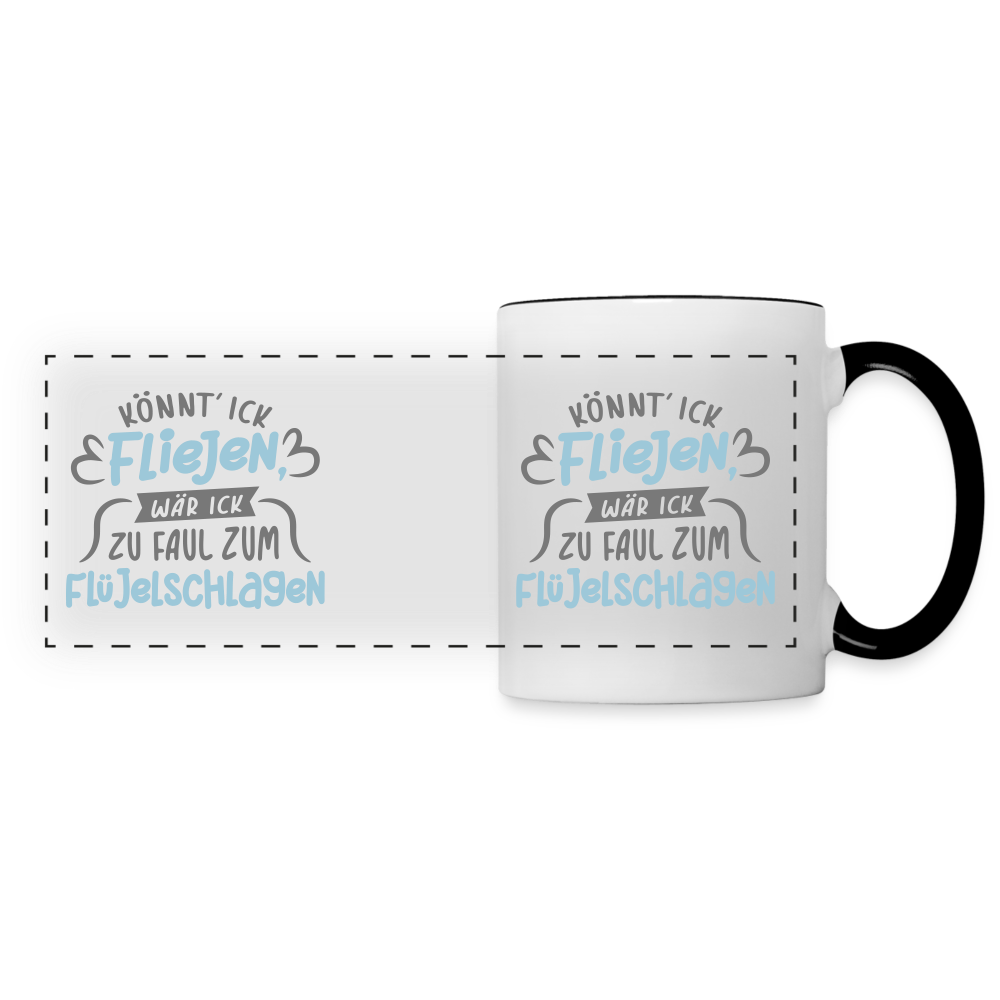 Könnt' ick fliejen, wär ick zu faul zum Flüjelschlagen - Tasse zweifarbig - Weiß/Schwarz
