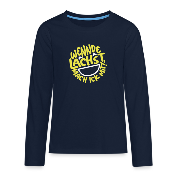 Wennde lachst, mach ick mit! - Teenager Langarmshirt - Navy