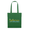 Bei Klugheitsschmerzen wär' ick unsterblich - Stoffbeutel - Fichte