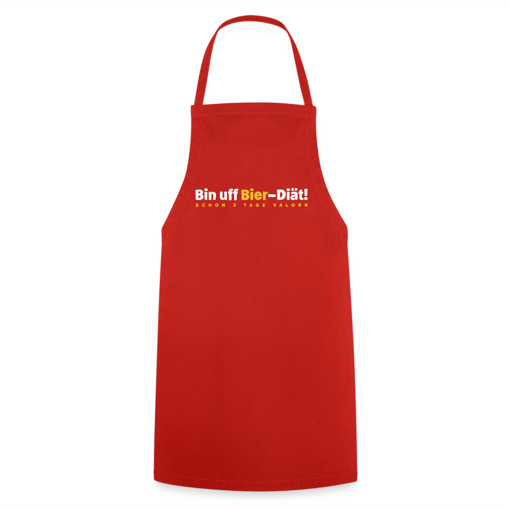 Bin uff Bier-Diät! (schon 3 Tage valorn) - Kochschürze - Rot