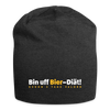 Bin uff Bier-Diät! (schon 3 Tage valorn) - Jersey Beanie - Anthrazit