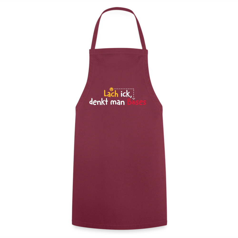 Lach ick, denkt man Böses - Kochschürze - Bordeaux