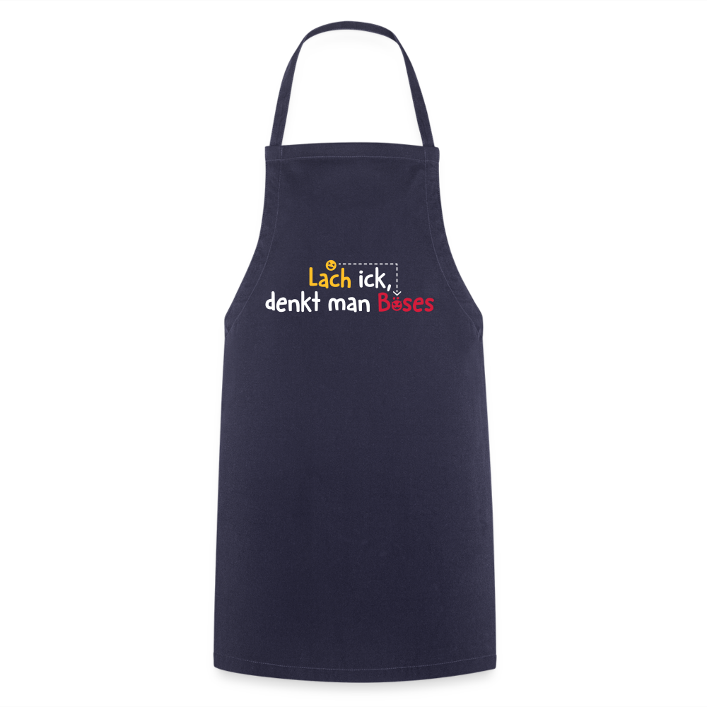 Lach ick, denkt man Böses - Kochschürze - Navy