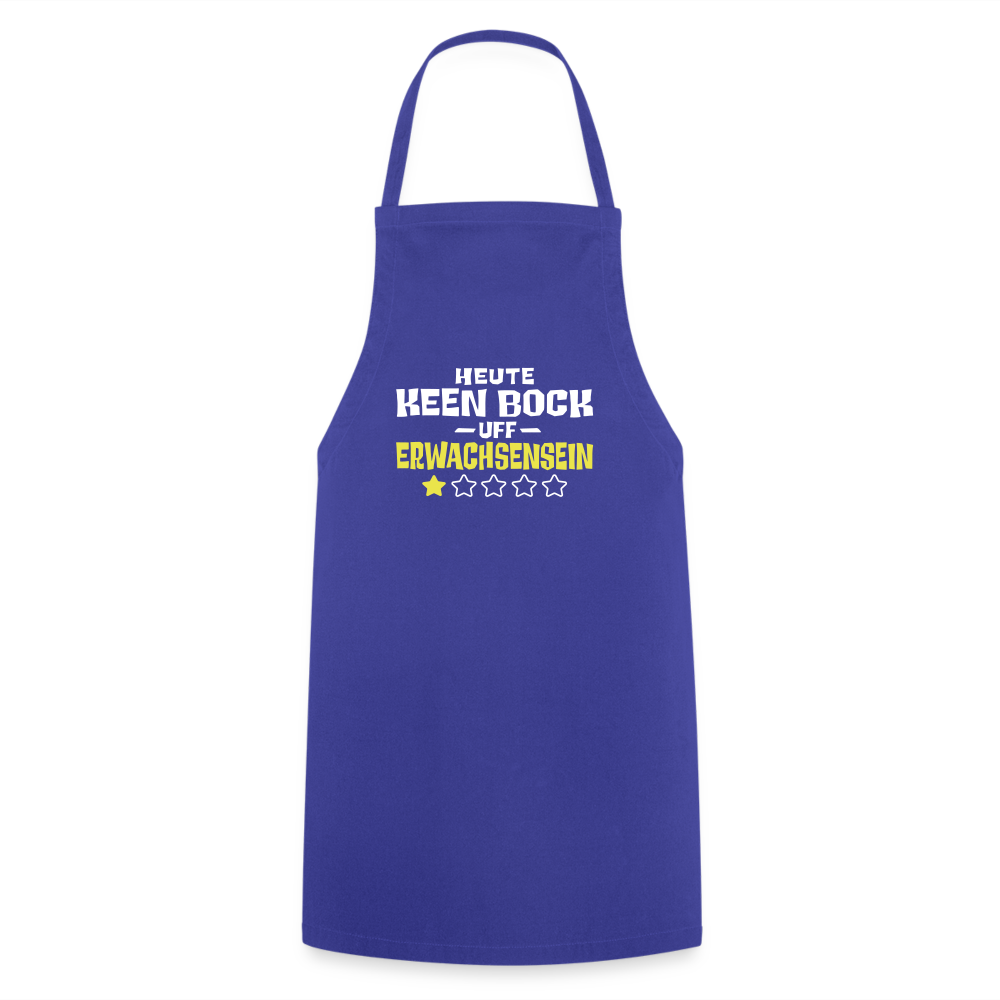 Keen Bock uff Erwachsensein - Kochschürze - Royalblau