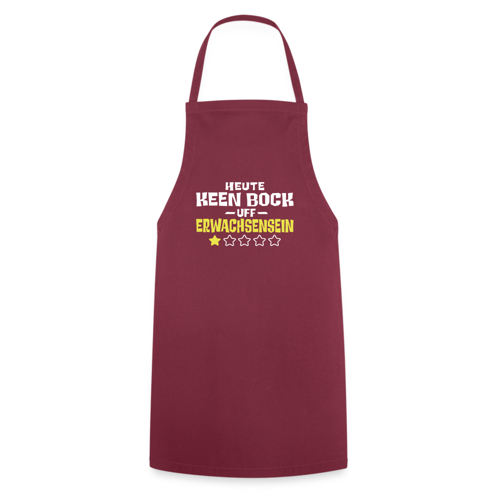 Keen Bock uff Erwachsensein - Kochschürze - Bordeaux