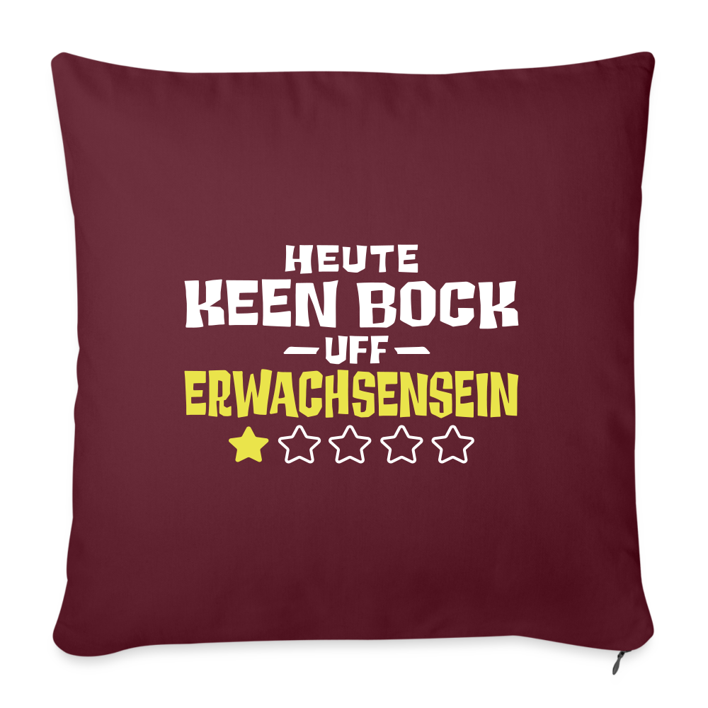 Keen Bock uff Erwachsensein - Sofakissen mit Füllung (45 x 45 cm) - Burgunderrot
