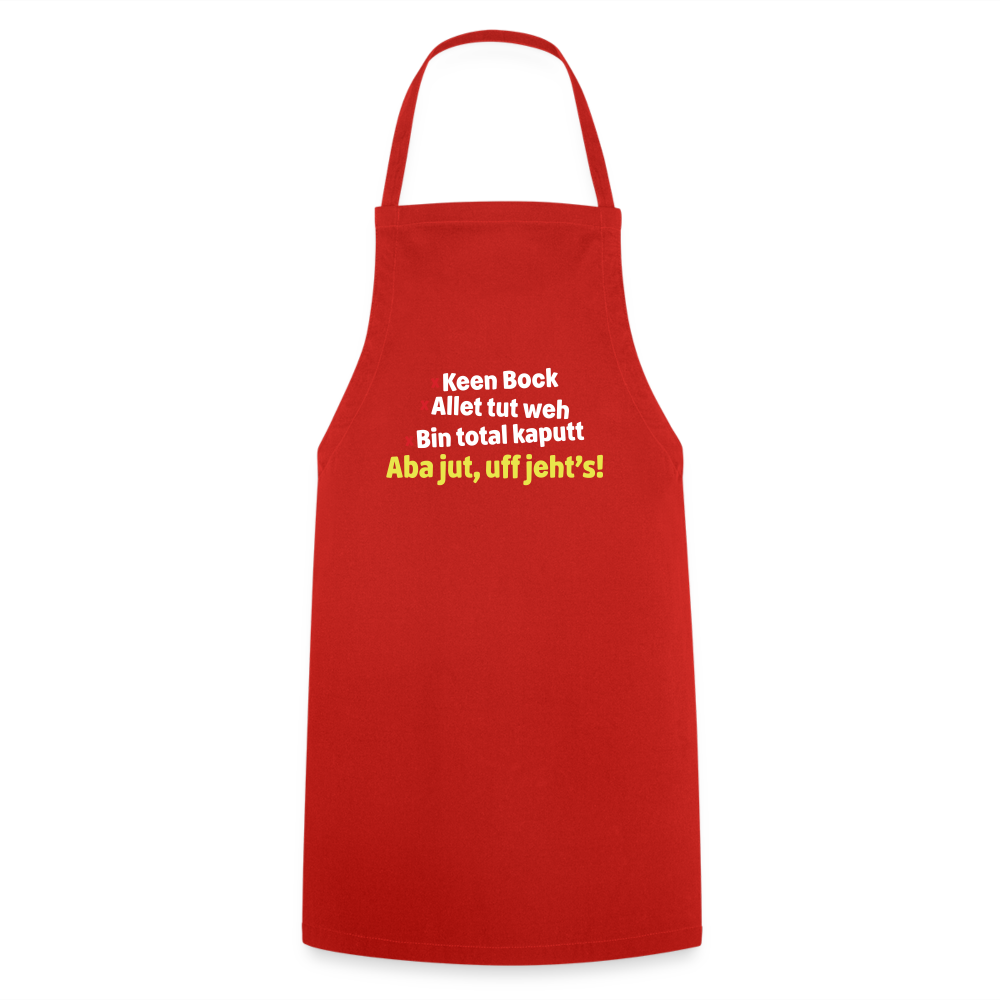 aba jut, uff jeht's! - Kochschürze - Rot