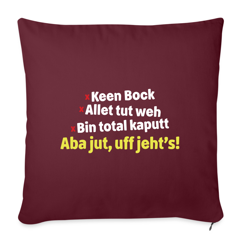 aba jut, uff jeht's! - Sofakissen mit Füllung (45 x 45 cm) - Burgunderrot