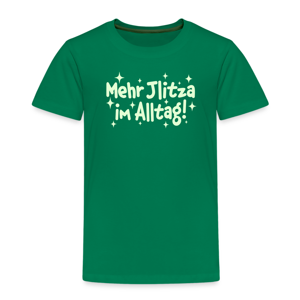 Mehr Jlitzer im Alltag! - Kinder Premium T-Shirt - Kelly Green