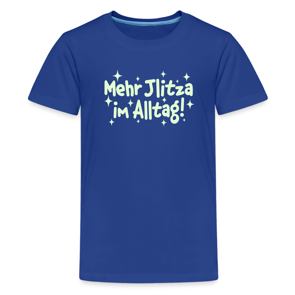 Mehr Jlitzer im Alltag! - Teenager Premium T-Shirt - Königsblau