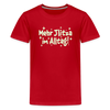Mehr Jlitzer im Alltag! - Teenager Premium T-Shirt - Rot
