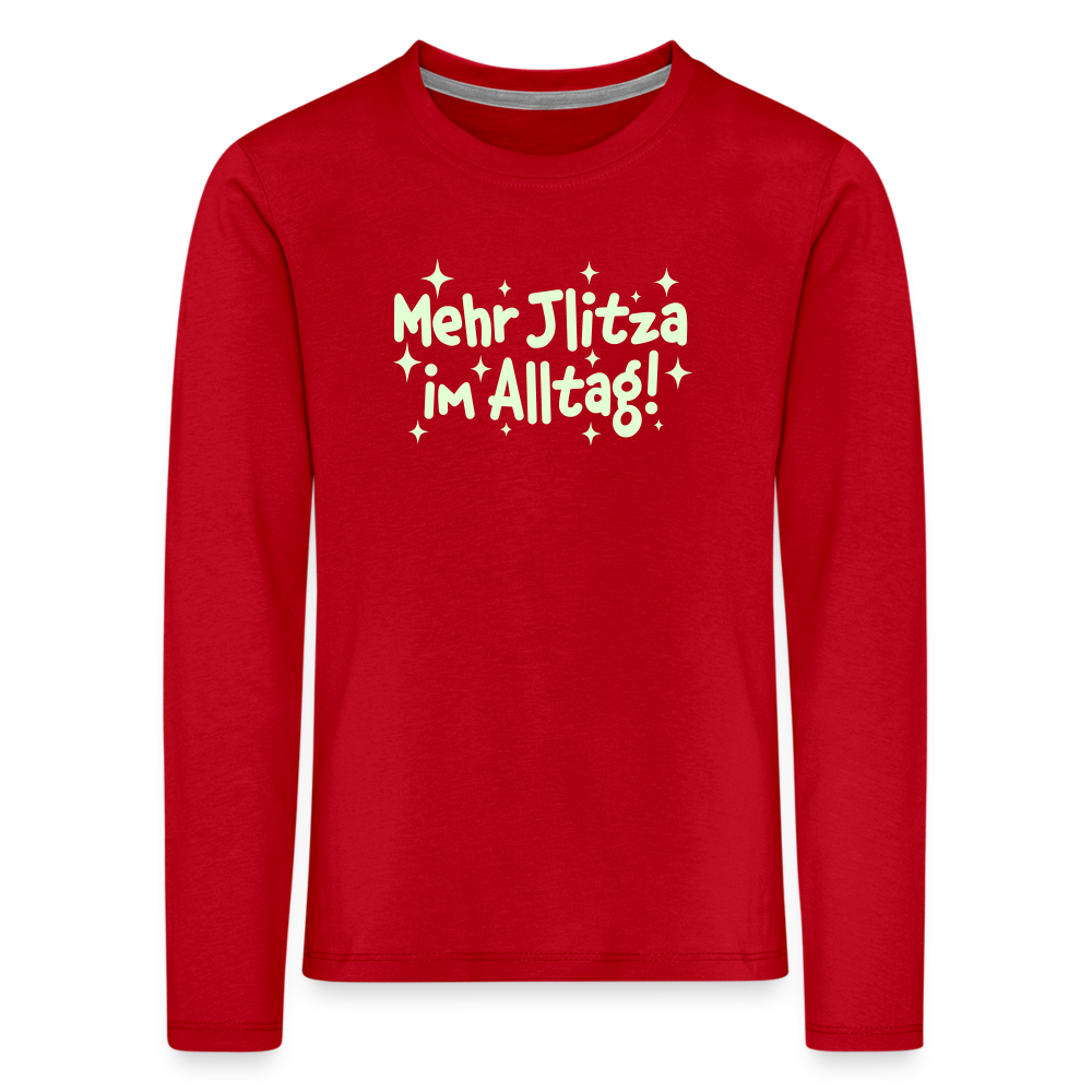 Mehr Jlitzer im Alltag! - Kinder Langarmshirt - Rot
