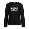 Mehr Jlitzer im Alltag! - Teenager Langarmshirt - Schwarz