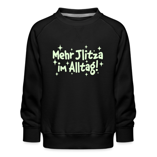 Mehr Jlitzer im Alltag! - Kinder Premium Sweatshirt - Schwarz