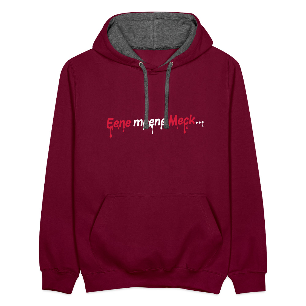 Eene meene Meck... - Kontrast Hoodie - Weinrot/Anthrazit
