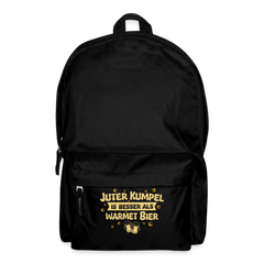 Juter Kumpel ist besser als warmet Bier - Rucksack