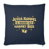 Juter Kumpel ist besser als warmet Bier - Sofakissen mit Füllung (45 x 45 cm) - Navy