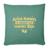 Juter Kumpel ist besser als warmet Bier - Sofakissen mit Füllung (45 x 45 cm) - Tanngrün