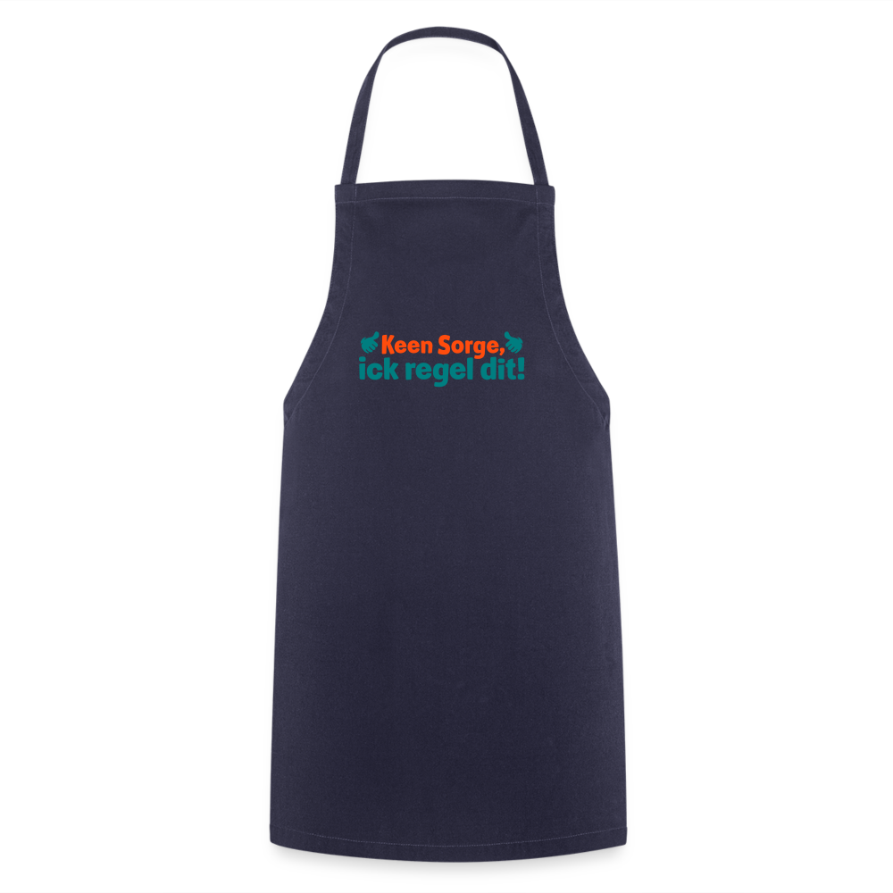 Keene Sorge, ick regel dit! - Kochschürze - Navy
