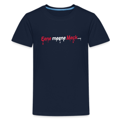 Eene meene Meck... - Teenager Premium T-Shirt