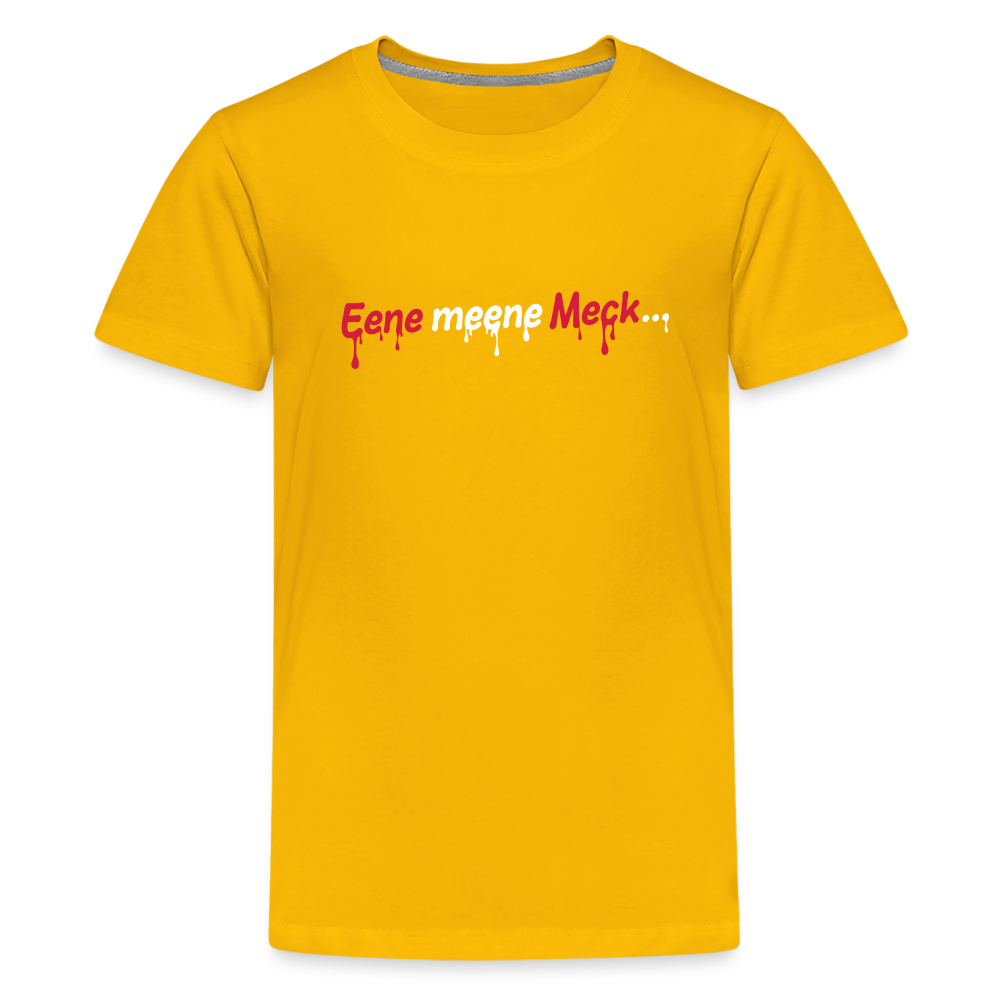 Eene meene Meck... - Teenager Premium T-Shirt - Sonnengelb