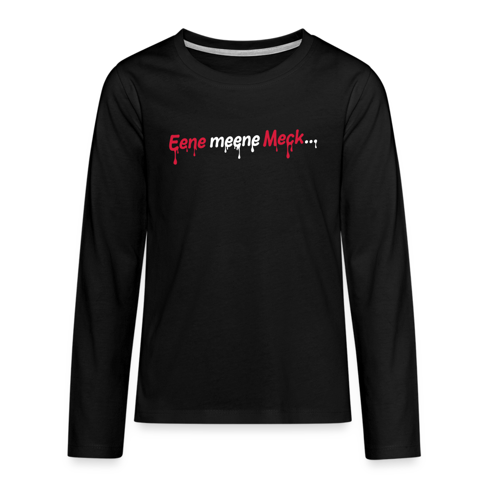 Eene meene Meck... - Teenager Langarmshirt - Schwarz
