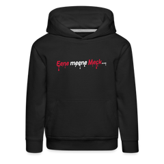 Eene meene Meck... - Kinder Premium Hoodie