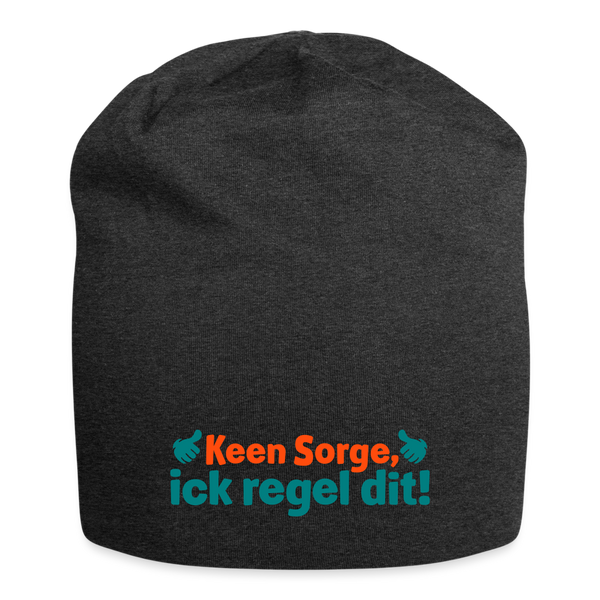 Keene Sorge, ick regel dit! - Jersey Beanie - Anthrazit
