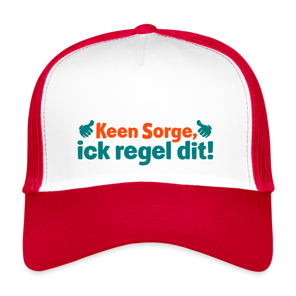 Keene Sorge, ick regel dit! - Trucker Cap - Weiß/Rot